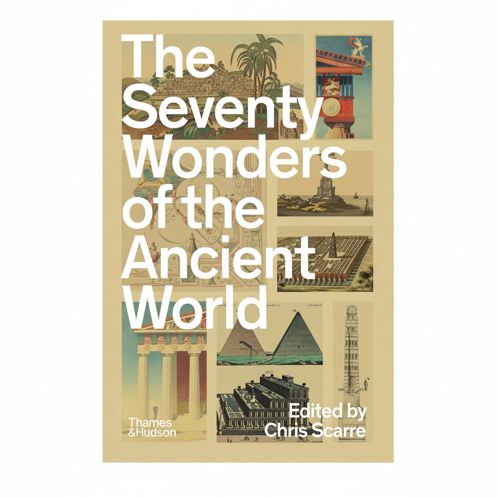 the seventy wonders of the ancient world