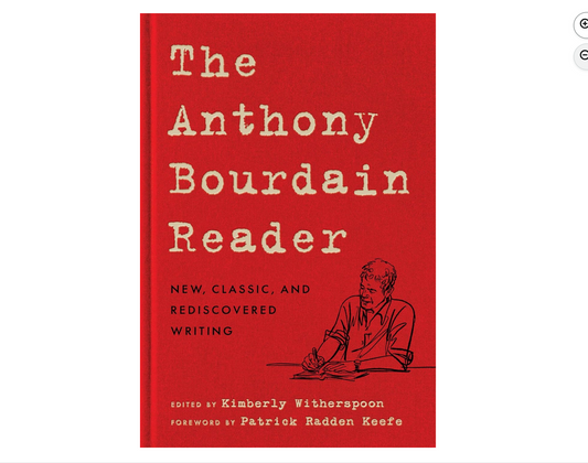the anthony bourdain reader