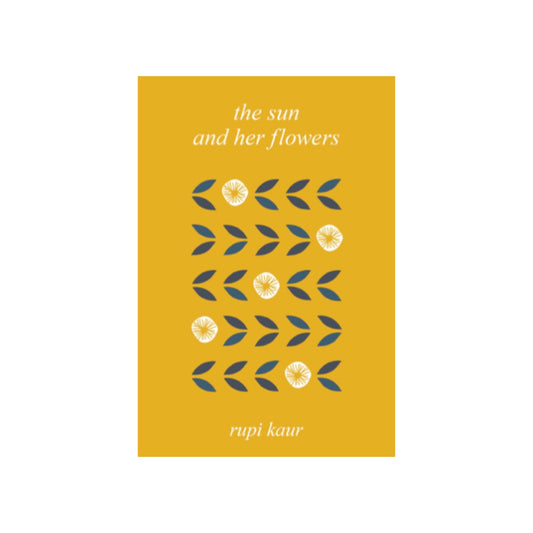 the sun and her flowers