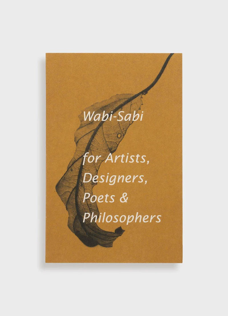 wabi-sabi for artists, designers, poets & philisophers
