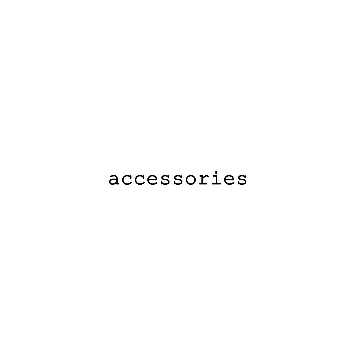 accessories