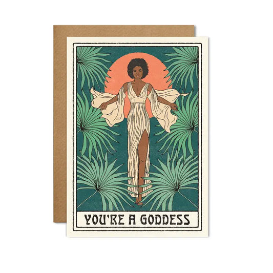 you're a goddess card