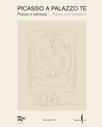 picasso a palazzo te: poetry and salvation