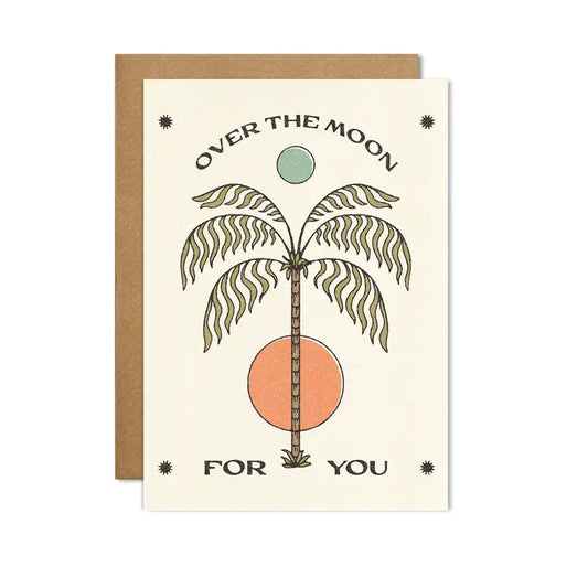 over the moon for you card