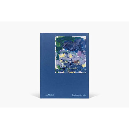 joan mitchell: paintings by joan mitchell