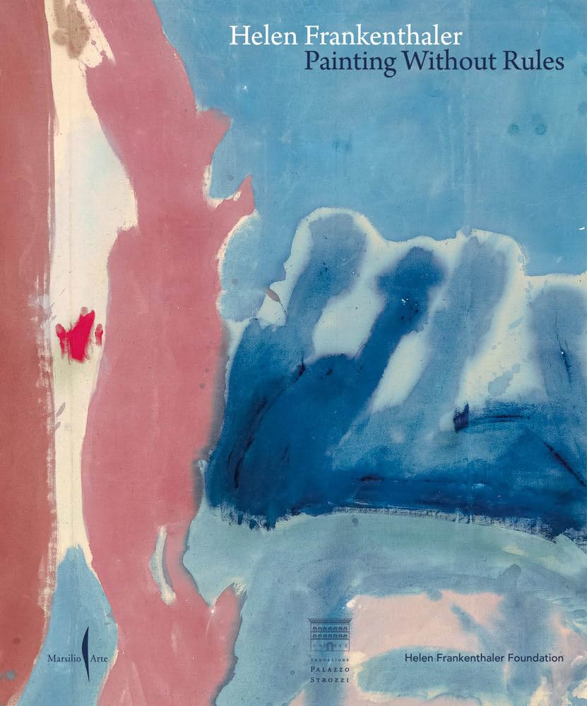 helen frankenthaler: painting without rules