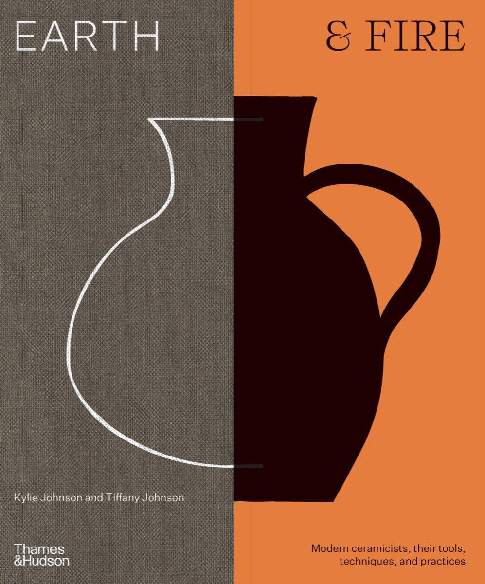 earth & fire: modern ceramicists, their tools, techniques, and practices