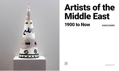 artists of the middle east: 1900 to now