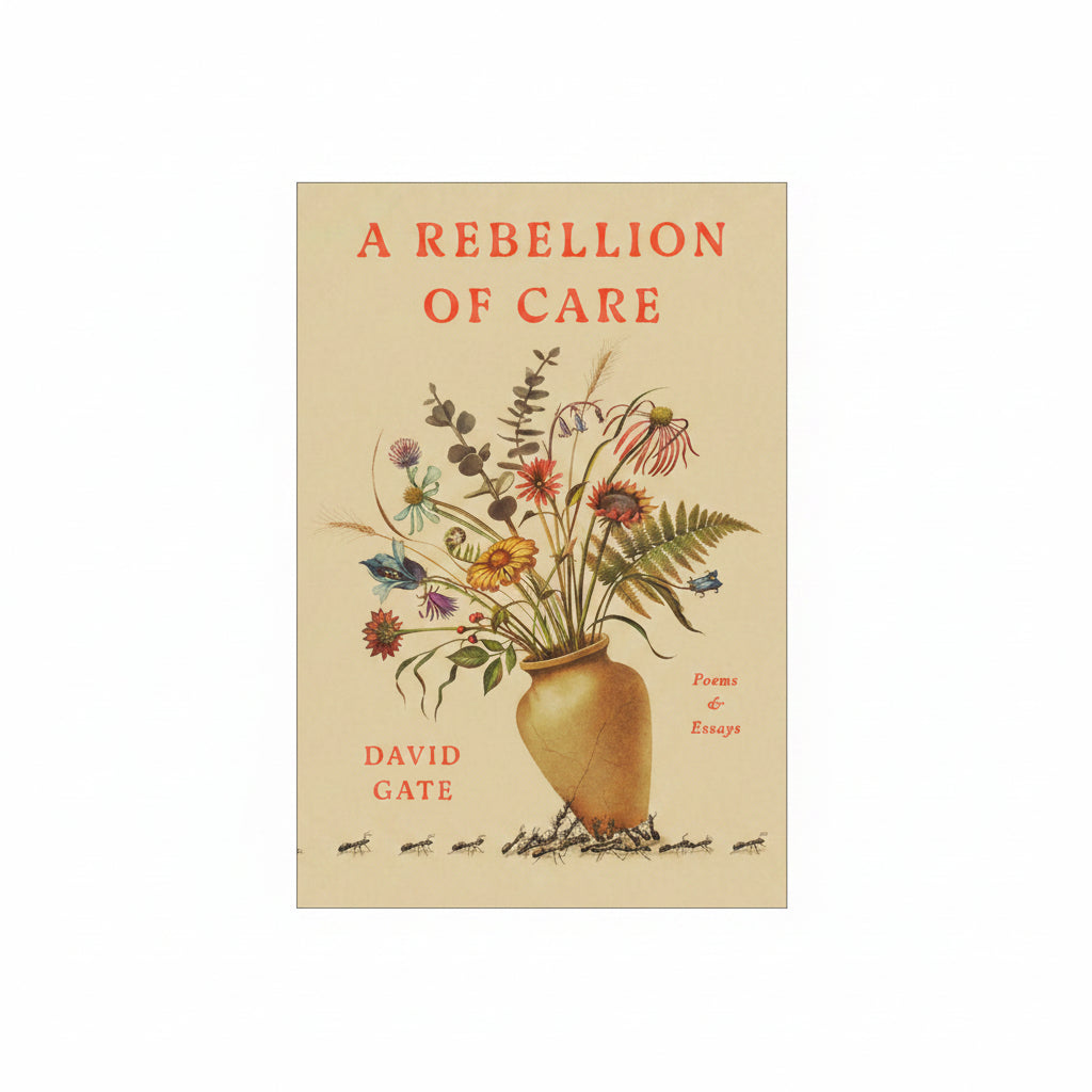 a rebellion of care