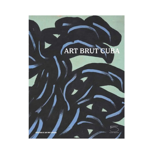 art brut cuba