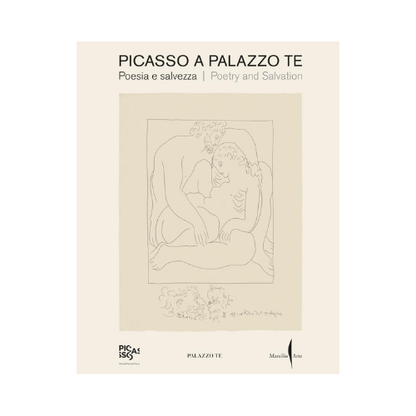 picasso a palazzo te: poetry and salvation