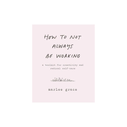 how to not always be working