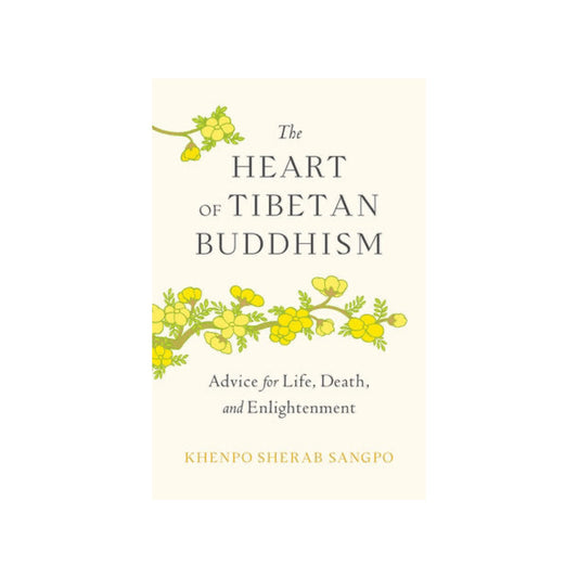 the heart of tibetan buddhism