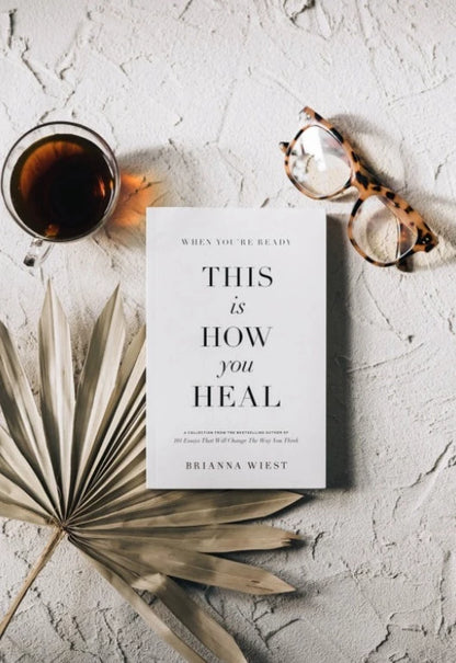when you're ready, this is how you heal