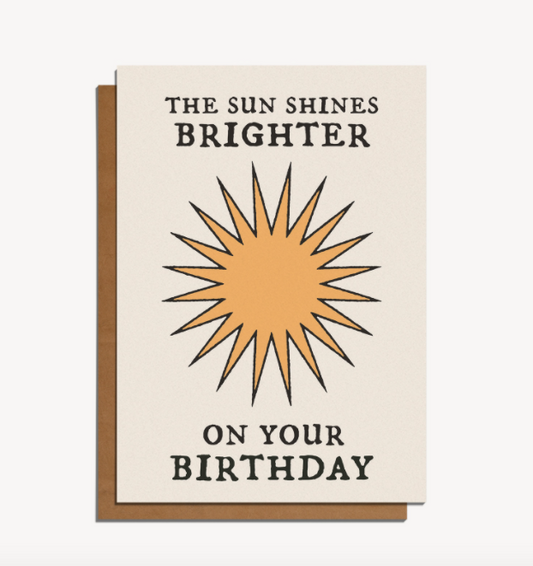 the sun shines brighter card